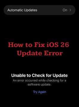 unable to check for update iOS 26
