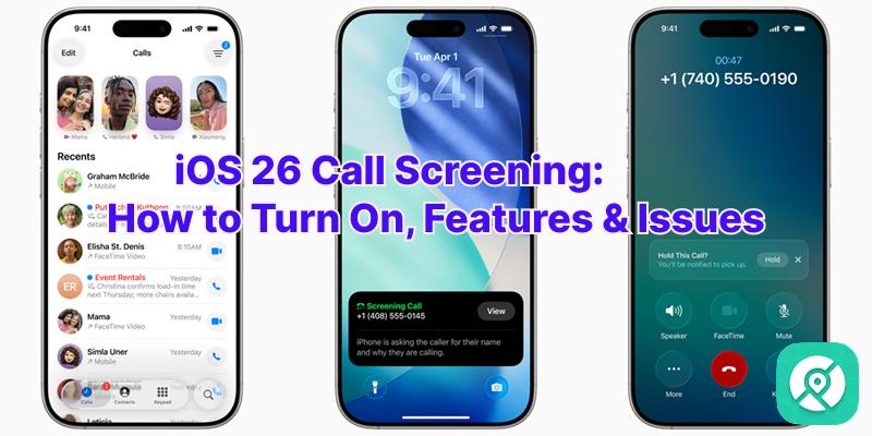 iOS 26 call screening