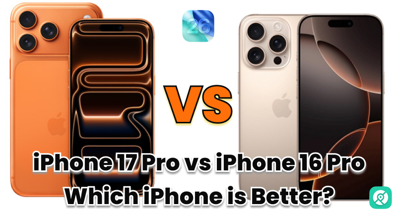 iPhone 17 Pro vs iPhone 16 Pro which is better?