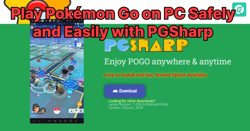 pokemon go pgsharp for pc guide