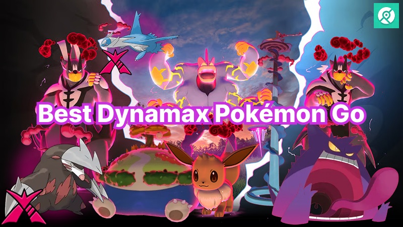 best dynamax pokemon go