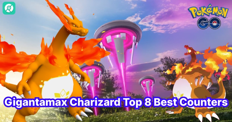 gigantamax charizard counters pokemon go