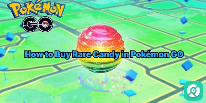 How to buy Rare Candy in Pokémon Go