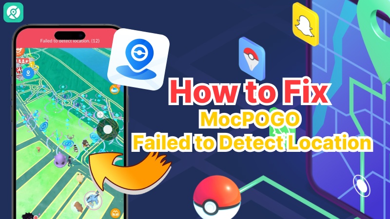 how to fix mocpogo failed to detect location