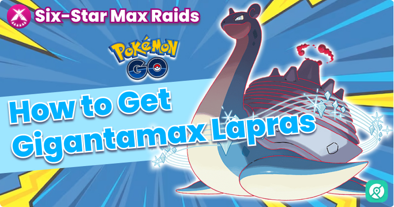 how to get gigantamax lapras