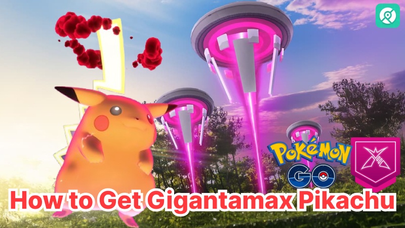 how to get gigantamax pikachu