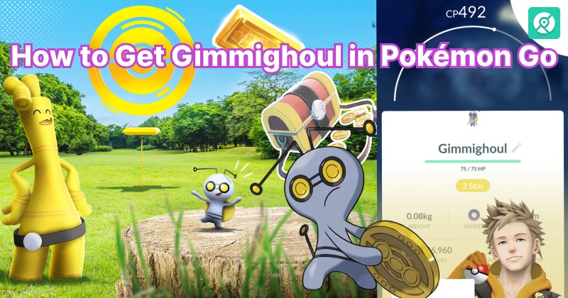 how to get gimmighoul pokemon go