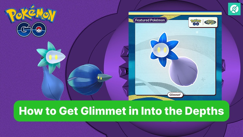 how to get glimmet pokemon go
