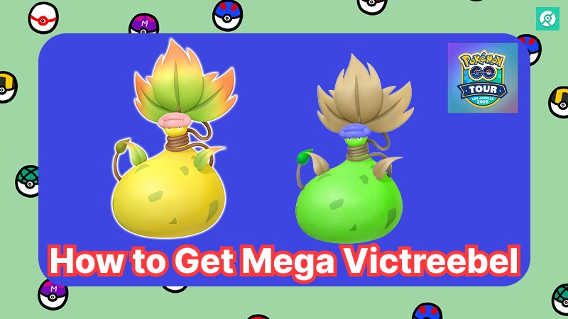how to get mega victreebel pokemon go