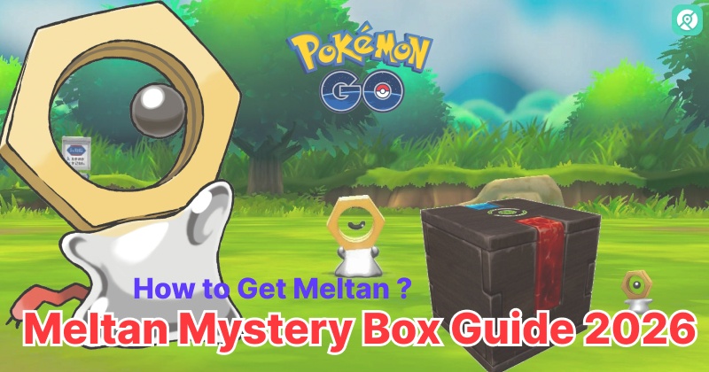 how to get meltan pokemon go