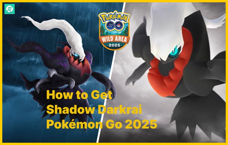 how to get shadow darkrai pokemon go
