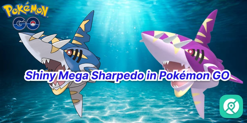 Mega Sharpedo Pokémon Go