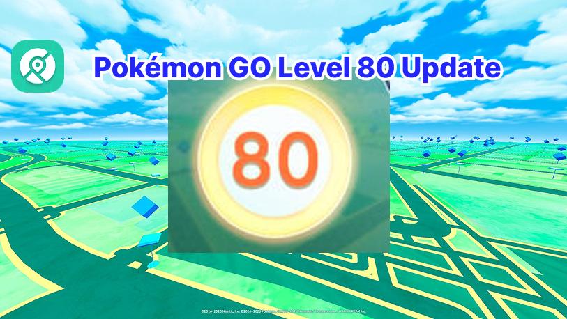 Pokémon Go level 80