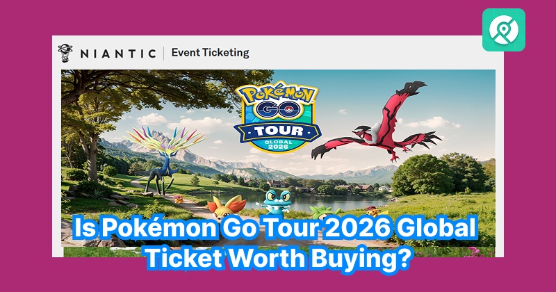 pokemon go tour 2026 global ticket