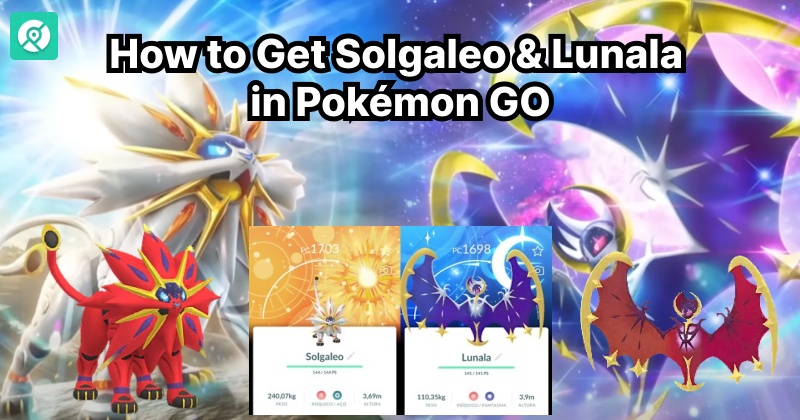 solgaleo and lunala pokemon go guide